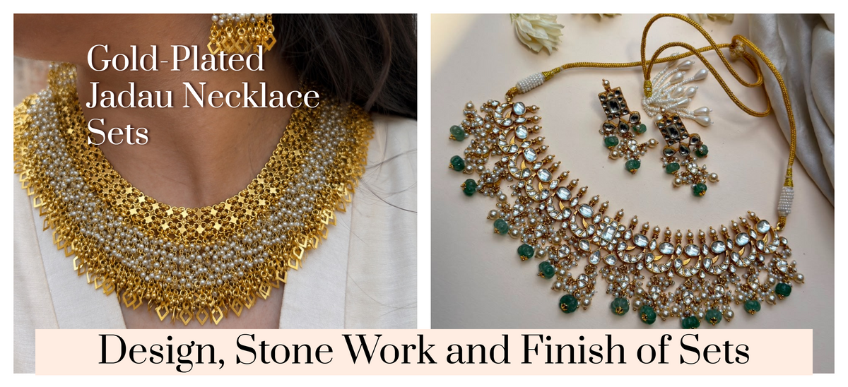 Gold-Plated Jadau Necklace Sets: How to Choose by Design, Stone Work and Finish